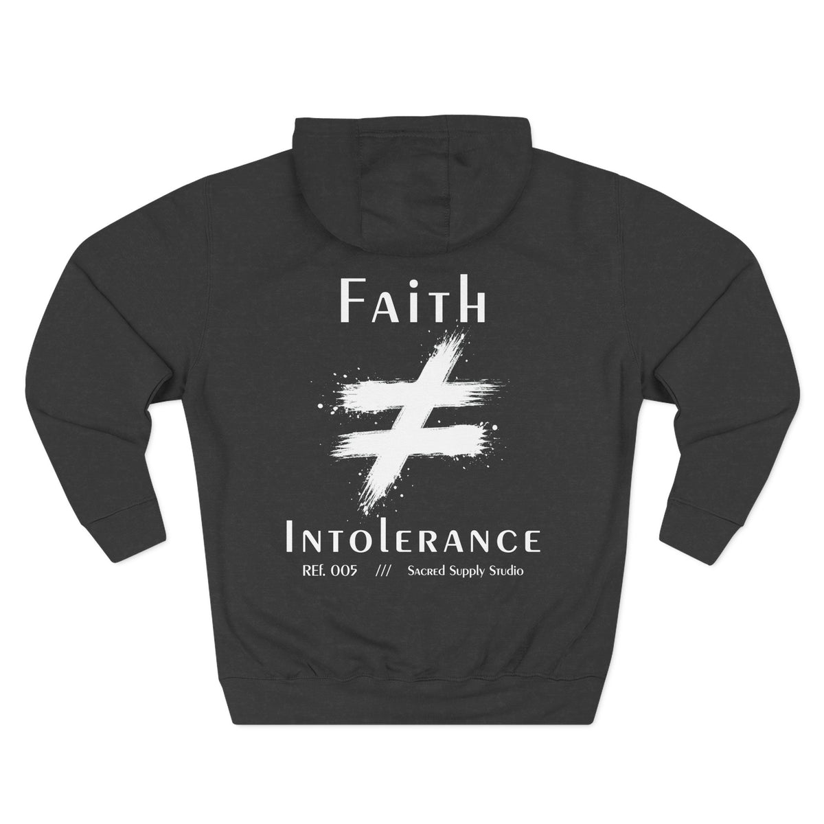 Faith Is Not: Intolerance™ — Premium Christian Fleece Hoodie