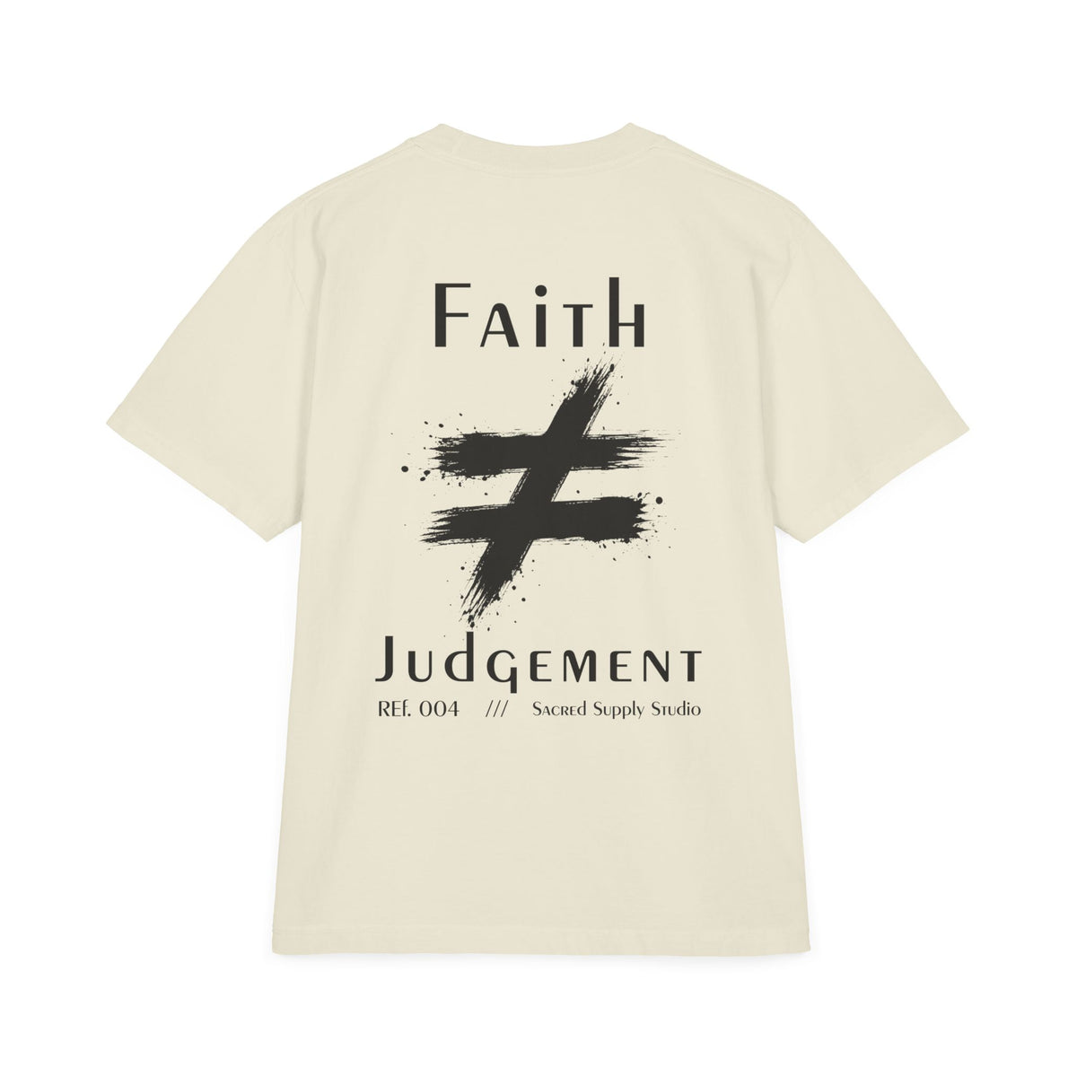 Faith Is Not: Judgement™ — Heavyweight Christian Tee