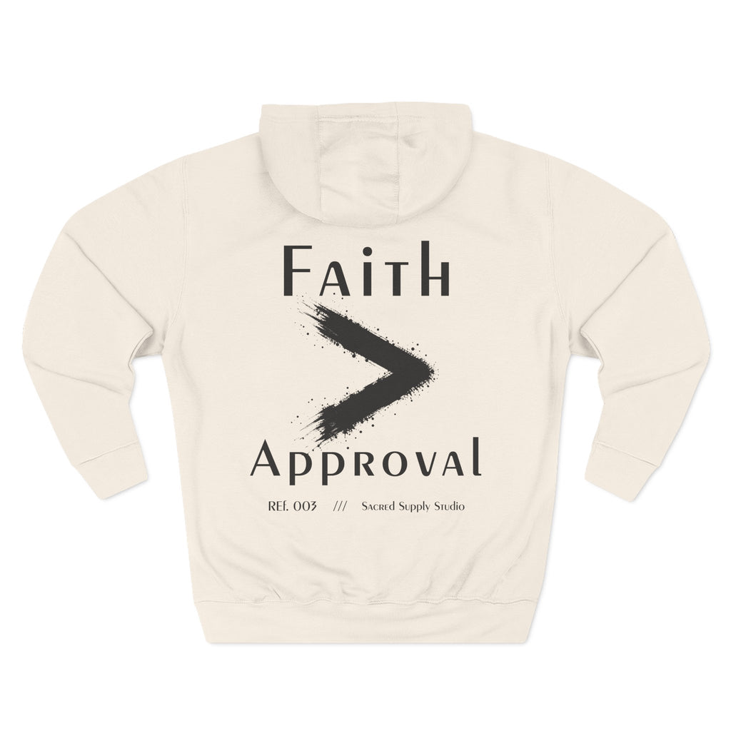 Faith Is Greater: Approval™ — Premium Christian Fleece Hoodie